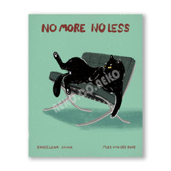 Cat Print - No More No Less