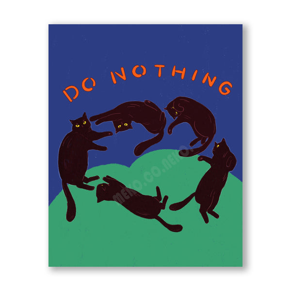 Cat Print - Do Nothing